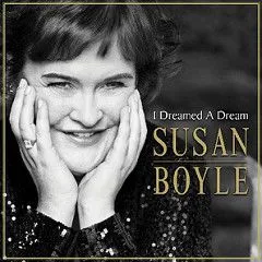 Susan Boyle - I Dreamed a Dream